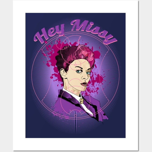 HEY MISSY , YOU'RE SO FINE Wall Art by KARMADESIGNER T-SHIRT SHOP